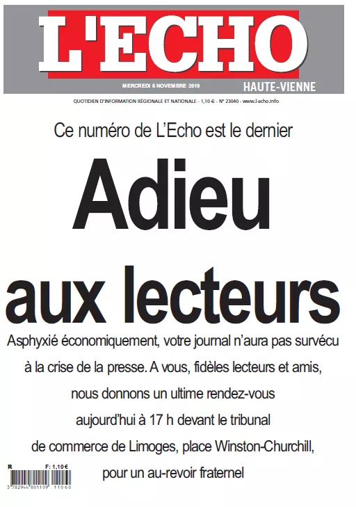 La disparition d'un journal est toujours une triste nouvelle. La presse dans son rôle de représentativité sociale et démocratique se doit d’être plurielle. C'est la garantie d'une liberté d'expression pleine et entière.
Je tiens à exprimer tout mon soutien aux salariés de l'Echo.