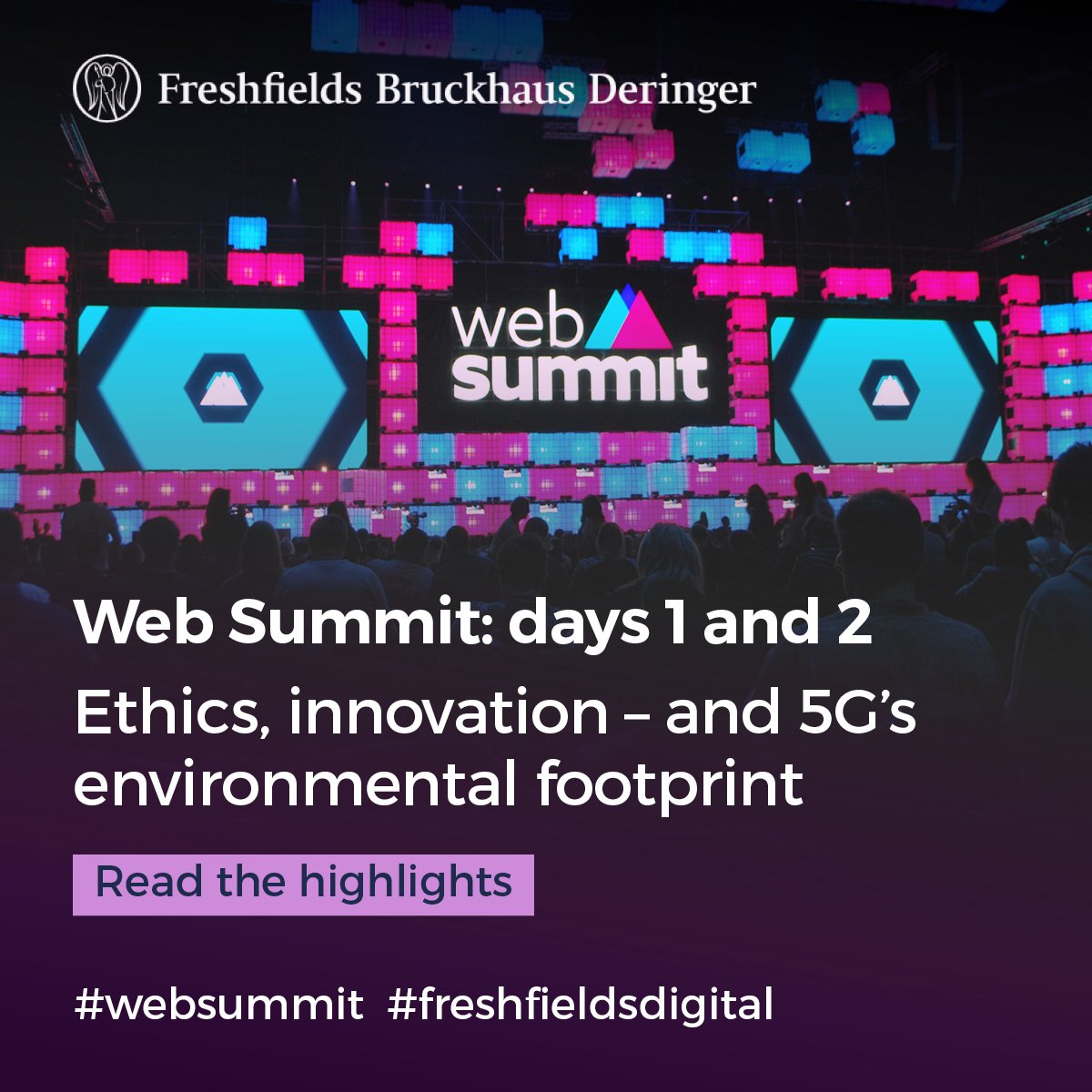 Freshfields's tweet photo. Our Freshfields team at #WebSummit @keil_barbara, @Mr_MPEvans, @lutz_riede and @felixscheder discuss the highlights from days 1 and 2. From #ethics and #innovation to the #5G’s environmental footprint, read the key takeaways: https://t.co/91N3E2FM5g https://t.co/3szazdBNEf
