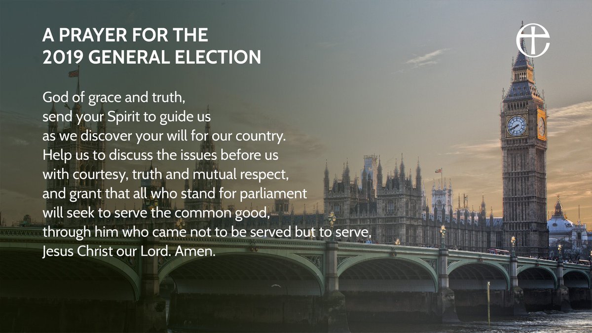 bishopSarahM's tweet photo. A prayer for the General Election 2019 https://t.co/zGPt8SQnip