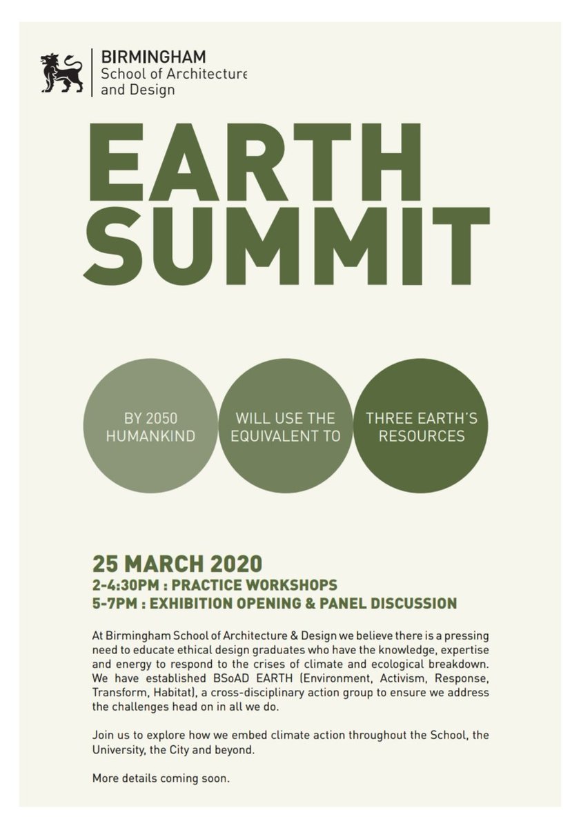 For those interested in ethical design, save the date. Earth Summit 25 March 2020. <a href="/BCU_BSoAD/">Birmingham School of Architecture and Design</a>

#ClimateChangeBirmingham19