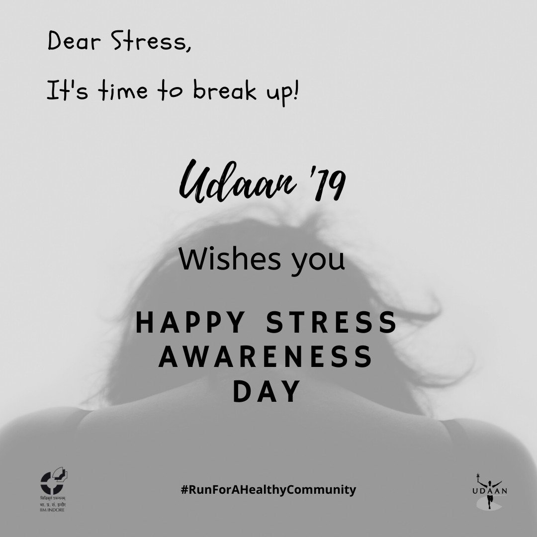 udaan_iimi's tweet photo. On this Stress Awareness day, Team Udaan wishes you a happy and stress-free life.
 #StressAwarenessDay #IIMIndore
#UdaanMarathon #RunForAHealthyCommunity #UdaanIsBACK #Udaan2k19 https://t.co/WxC1yx1X1V