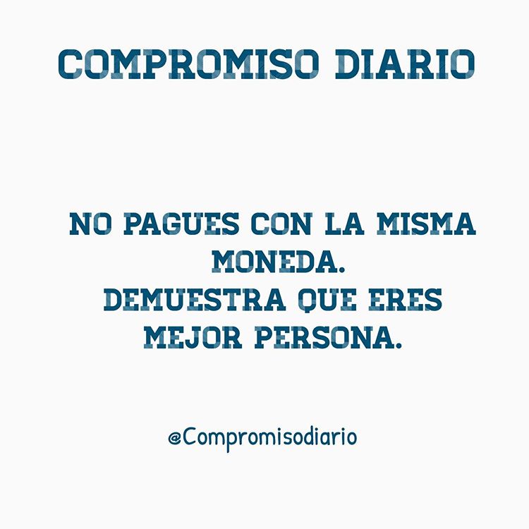 CompromisoDiari's tweet photo. Demuestra todos los días que eres mejor persona. No te rebajes. Amén🙏🏻❤️ https://t.co/CeHubQ4ZpR