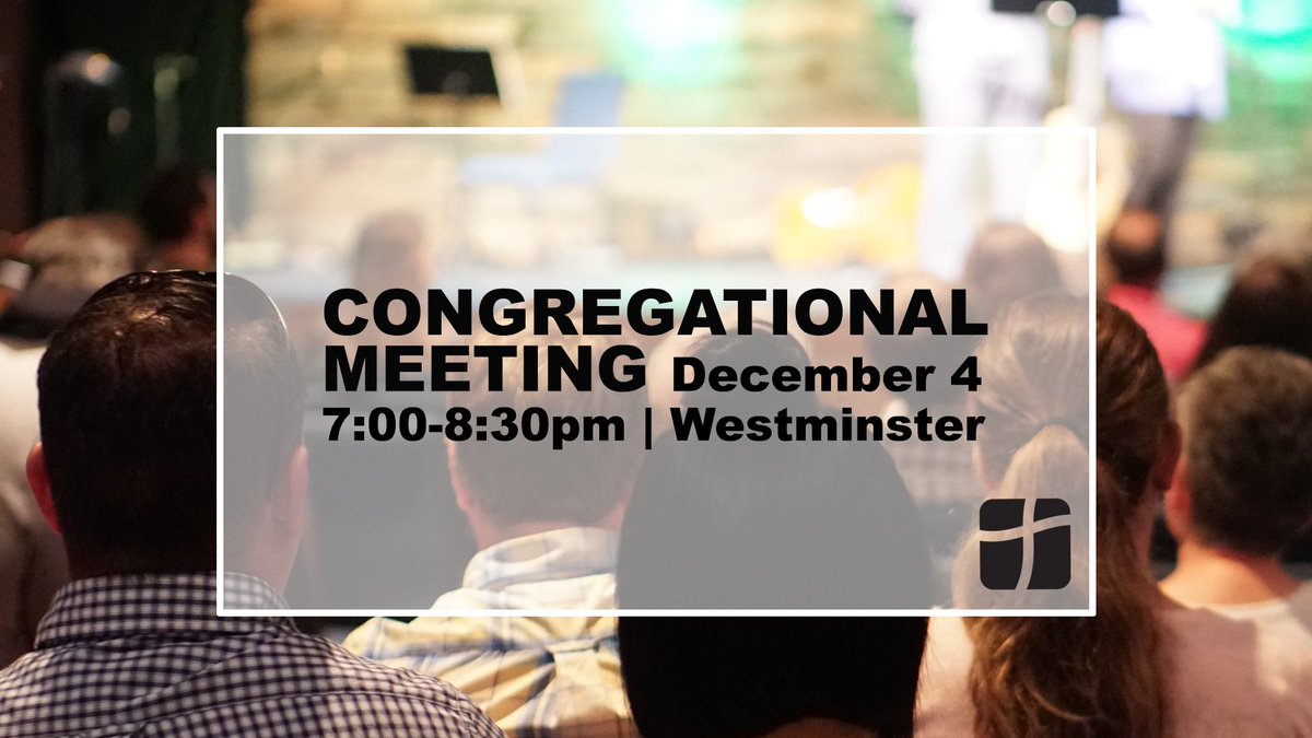 Crossroads140's tweet photo. Congregational Meeting 
December 4 | 7:00-8:30pm| Westminster
Attendees of Crossroads are invited to the annual congregational meeting. https://t.co/1FzOT37ASu https://t.co/XDUa8oDh9e