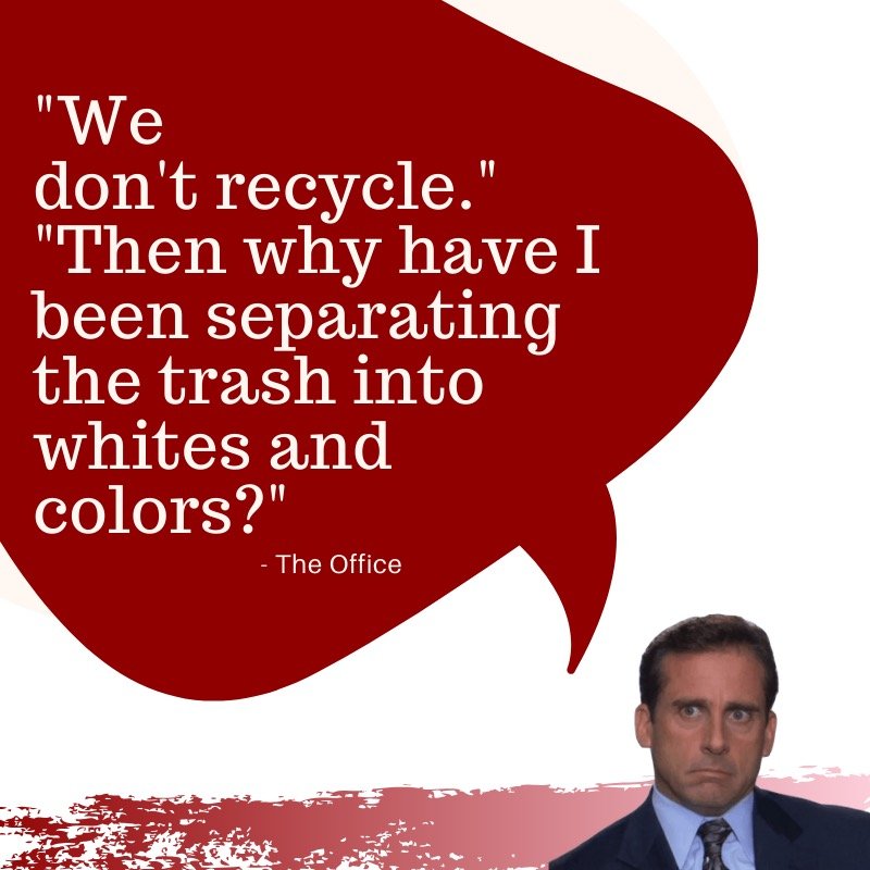 sustainanole's tweet photo. And this is why we need to know how to properly recycle, kids. #RecycleProperly #TheOffice ♻️ https://t.co/4NDbgEIInD