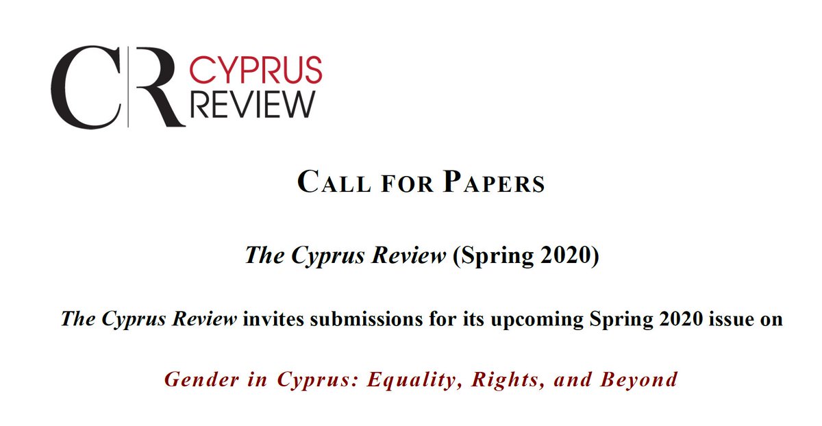 MIgsCy's tweet photo. Call for submissions - d/line 1 Feb 2020 for the Spring 2020 issue of the #CyprusReview journal "#Gender in #Cyprus: Equality, Rights, and Beyond". https://t.co/LddNHPe31m
#callforpapers #academics #research #genderexperts #feminism #journalsubmissions https://t.co/9bOhTwlfBZ