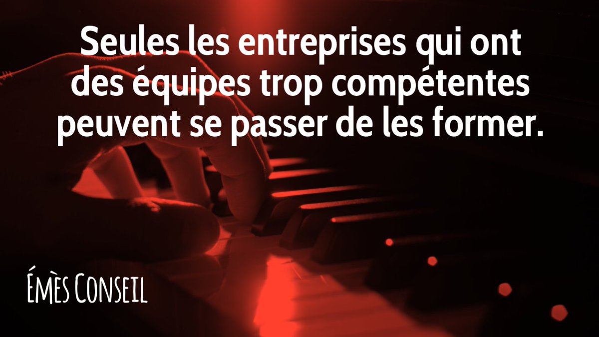 Les meilleurs sont ceux qui se forment en permanence #formation #vente #management Émès Conseil emesconseil.com