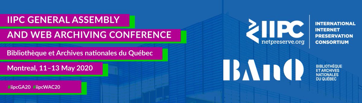 IIPC Web Archiving Conference 2020 in Montreal