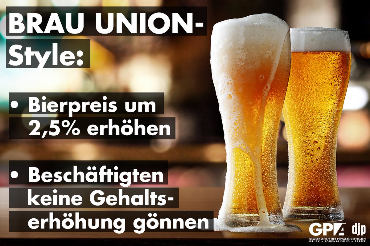 GewerkschaftGPA's tweet photo. Die #BrauUnion blockiert seit Wochen einen gerechten KV-Abschluss für die Bier-BrauerInnen. Jetzt will der #Konzern die Bierpreise um 2,5% erhöhen: https://t.co/zZhSdhXrb1
Finden wir nur akzeptabel, wenn das direkt den #Beschäftigten zugute kommt!🍻 https://t.co/zkvr7KCV5X