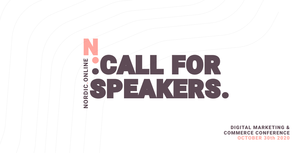 Call for speakers🎉 It is official: Nordic.online is happening. Marketing &amp; Commerce conference - how to succeed online. nordic.online

#cfp #CallForSubmissions #conference #marketing #martech #ecommerce