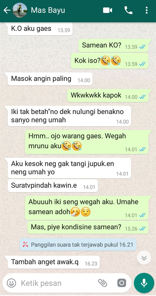 Bedanya mas gaes dan saya klu sakit :

Dia kalau sakit perhatian terbaik saya; menertawakan, ngechat &amp; telp.

Saya kalau sakit perhatian terbaiknya; langsung ke rumah, bawa obat, ngechat, telp, dan bingung ndak karuan.

Kata ibu, inilah yg dimakan cinta sekonyong-konyong koder😂