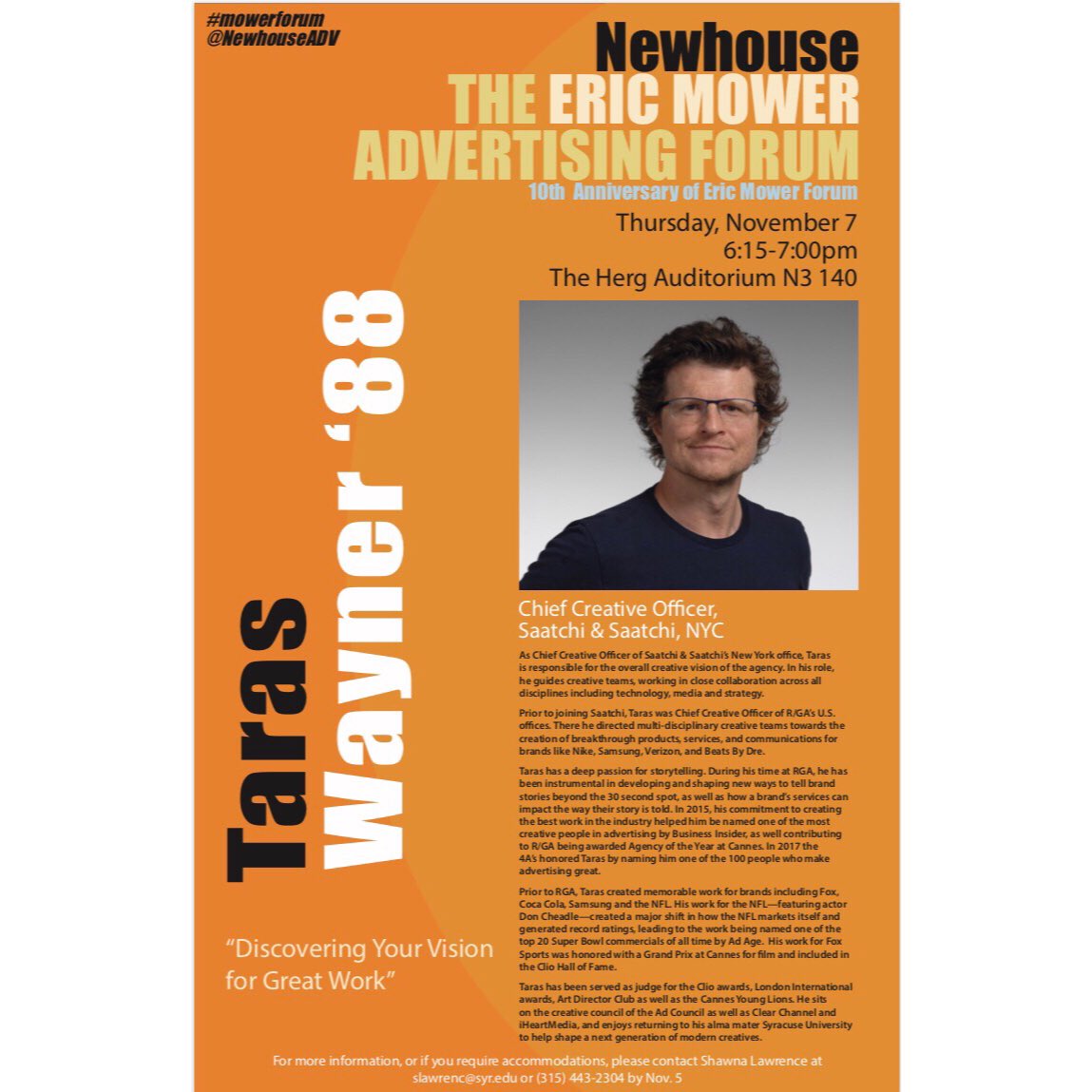 Following Annemarie Norris, Chief Creative Officer of Saatchi &amp; Saatchi in NYC, Taras Wayner ‘88, will discuss “Discovering Your Vision for Great Work.” Stop by for this 10th anniversary #mowerforum speaker!
