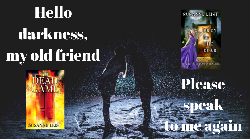 SusanneLeist's tweet photo. Hello, darkness,
my old friend.
Please speak
to me again.
🌷THE DEAD GAME: BOOK ONE🌷
https://t.co/sBpNMT2YGh
🌺PREY FOR THE DEAD: BOOK TWO🌺
https://t.co/PuCnQkXKqH
#booklovers #bookseries #passionhaspower https://t.co/UDidUeKrTZ