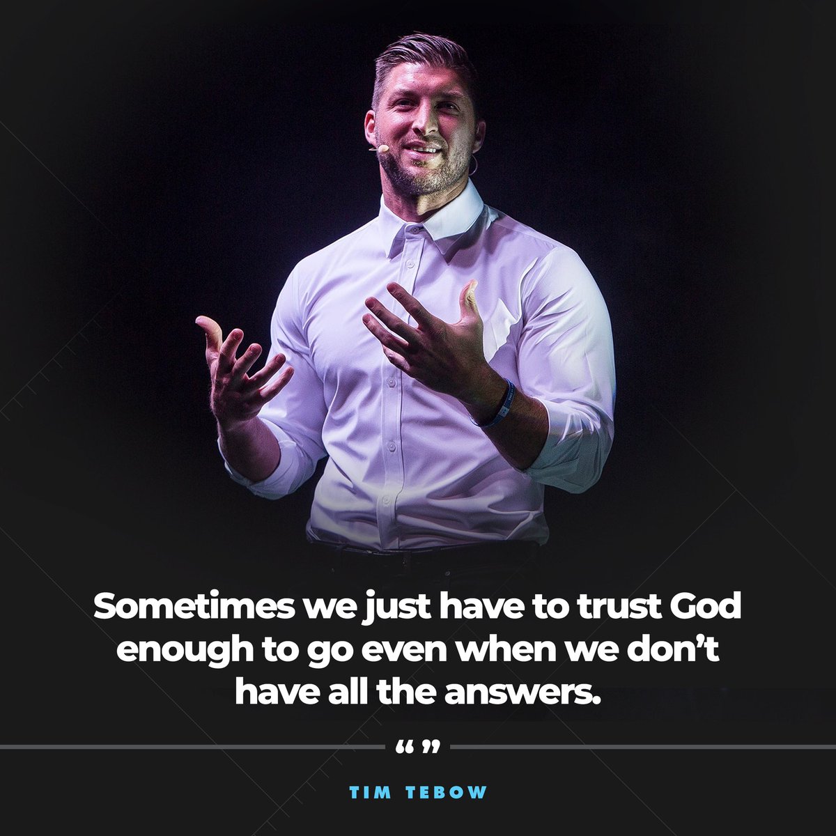 Tim Tebow (@TimTebow) on Twitter photo 2019-11-06 21:00:36 We’re never going to have all the answers. Sometimes you just have to go when God is calling you. Trust Him! We’re never going to have all the answers. Sometimes you just have to go when God is calling you. Trust Him!