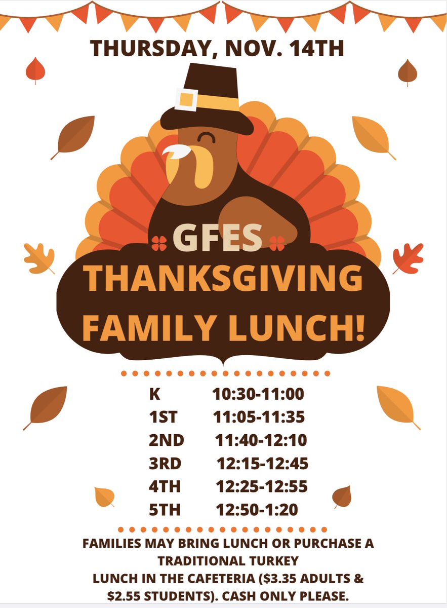 GFESWildcats's tweet photo. GFES Thanksgiving Family Lunch is Nov. 14th!  Please see revised lunch schedule! 🦃 https://t.co/NGfdGffrVz
