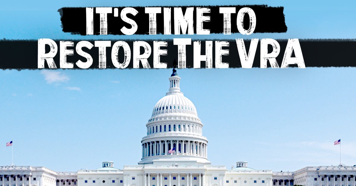 An image of the U.S. Capitol appears with the phrase "It's time to restore the VRA" hovering above.