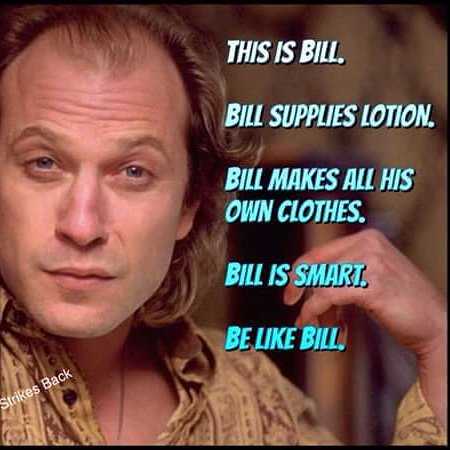 AnnetheArtist1's tweet photo. BE LIKE BILL, PEOPLE! 😉
..
#darkhumor #darkcomedy #darkmemes #funny #humor #buffalobill #silenceofthelambs #laugh https://t.co/NBspoBqyA5
