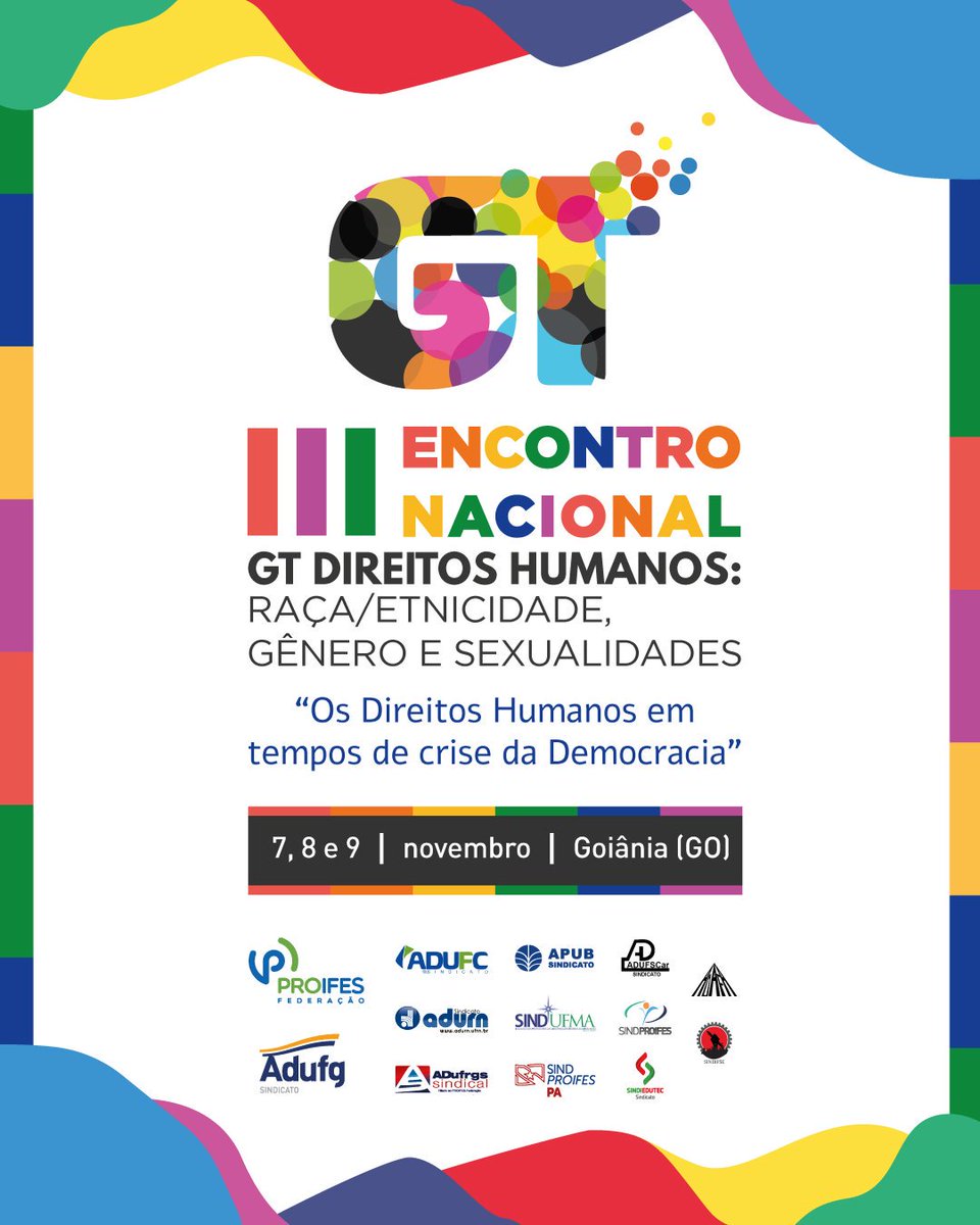 proifesfederal's tweet photo. É amanhã! Encontro Nacional do GT Direitos Humanos do PROIFES-Federação, realizado em Goiânia. Participe! As inscrições são gratuitas e podem ser feitas até hoje, 6/11, no site do @adufgsindicato #EncontroNacionalGTDireitosHumanos #DireitosHumanos #PROIFES #ADUFG https://t.co/OLSTyiNXoi