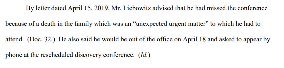 When the court issued an order to show cause why he failed to attend, Liebowitz said he missed it "because of a death in the family which was an 'unexpected urgent matter'"