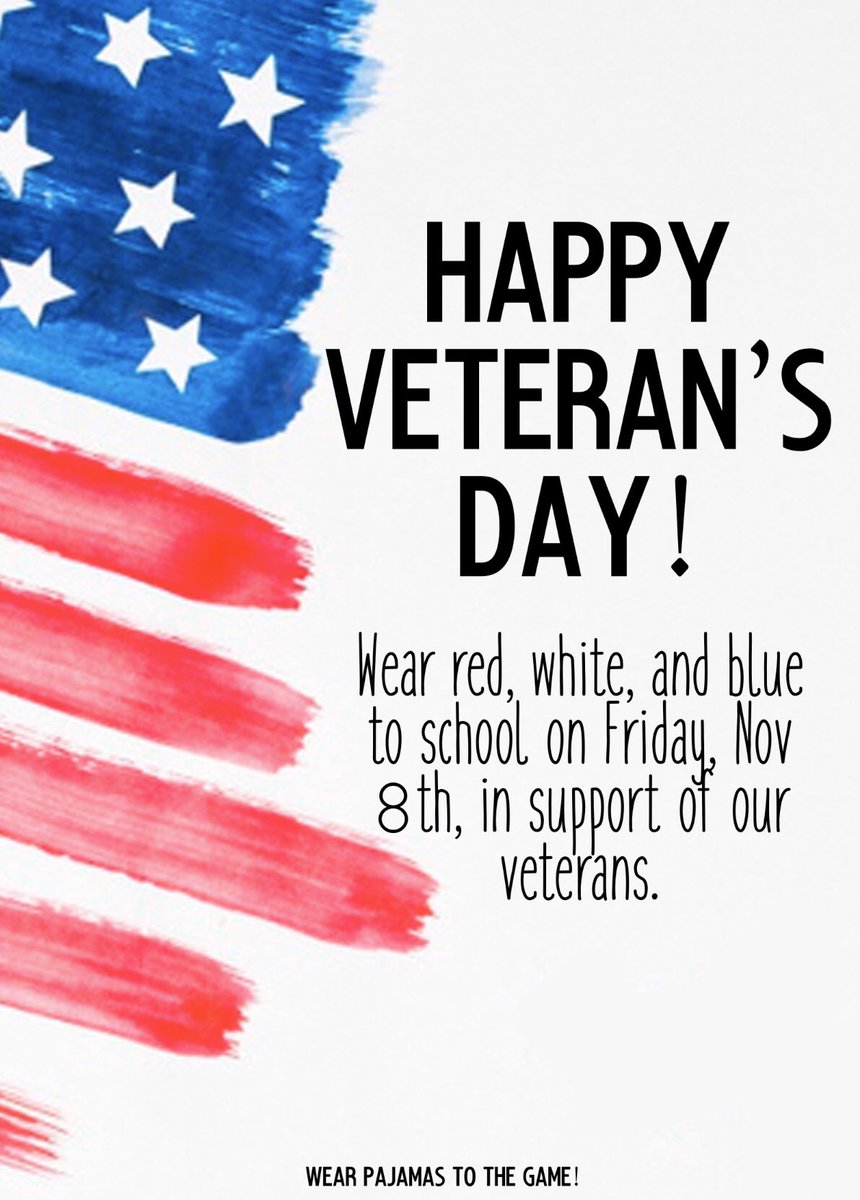 Support the veterans Friday at School by wearing Red, white, and blue! ❤️🇺🇸💙