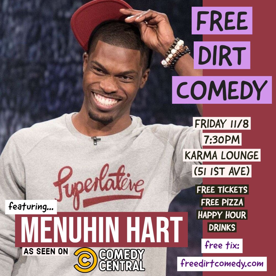 #FRIDAYNIGHT! The splendidforous #NIGHTPIGEON himself <a href="/MenuhinHart/">Menuhin Hart</a> dropping hard hitting, deep cutting, <a href="/comedycentral/">comedycentral</a> co-signed hilarity at #FreeDirtComedy w/ #FREEPIZZA &amp; #HAPPYHOUR DRINKS! FREE TIX @ freedirtcomedy.com #comedy #standupcomedy #thingstodoinnyc #eastvillage
