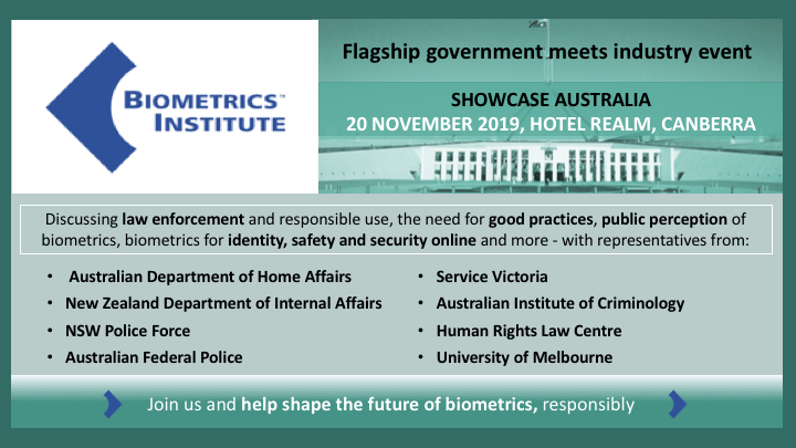 BiometricsInst's tweet photo. Join leaders in government and industry to discuss the future of #biometrics in #Australia, #NewZealand and #Asia this month. View our fantastic Showcase Australia line-up - 20 November in #Canberra - here:

https://t.co/jl6JzJRPBT https://t.co/G76NQts5Zw