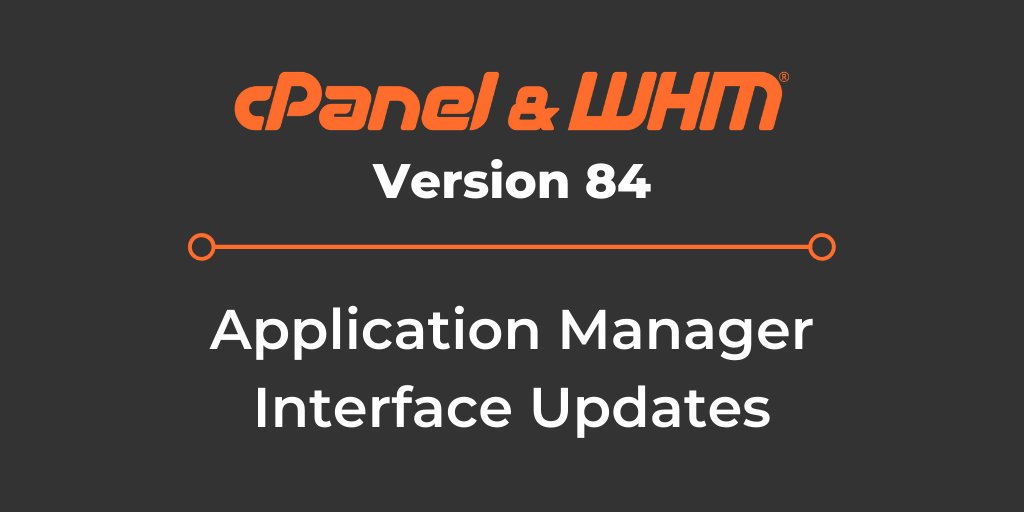 cPanel's tweet photo. In cPanel &amp; WHM Version 84, we are updating cPanel's Application Manager interface for improved clarity and usability, including better help text, error messages, and setting names. | Read More...
https://t.co/aQAMES6J2z https://t.co/igJ92pKR3g