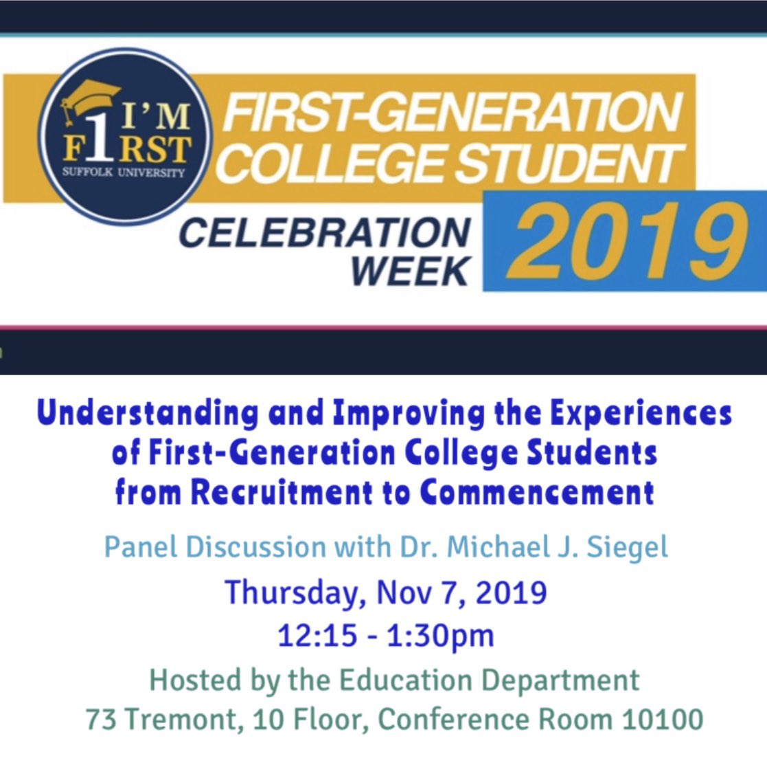 SU_FirstGenEdEq's tweet photo. One last event to go before our Campus Wide #CelebrateFirstGen event on November 8!! See you at the Education Department’s First Gen Panel discussion .... we hear there’s also cake! 😉 @Suffolk_U @SUDiversity @SuffolkUAAC @SuffolkCLAS #SUFirstGen https://t.co/IWSXkBHtOT