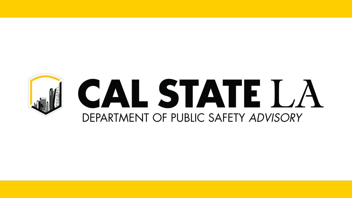 Shield logo with L.A. cityscape. Cal State LA Department of Public Safety Advisory.