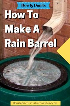 FunTimesGuide's tweet image. How to make a rain barrel yourself + A list of things you should do (and shouldn't do) when making rain barrels. #rainbarrel #rainwatercollection #waterfacts #rainbarreldiy ift.tt/32siyNr