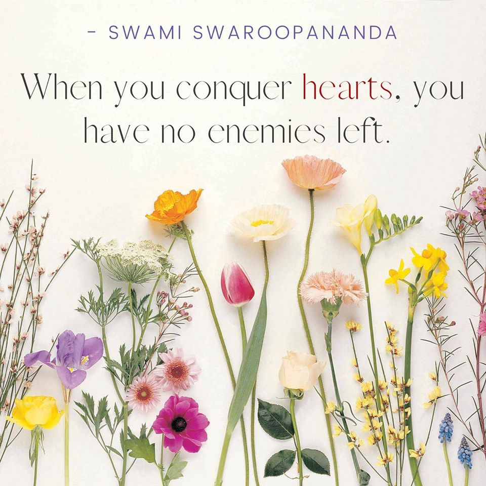 When you conquer hearts, you have no enemy left. - Swami Swaroopananda  #ChinmayaMission #wordsofwisdom #spirituality #love #loveall #quotes  #inspiration #thoughtoftheday, image size:960x960