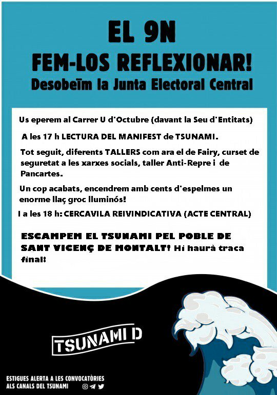 📢 ATENCIÓ ‼️

✔️ Ens adherim a 🌊 Tsunami

➡️ Tallers de Fairy, seguretat, anti-repre, pancartes, cercavila
 
🗒️ Dissabte 9

🕔 5 de la Tarda

📌 Carrer 1 d'octubre

#Tsunamidemocratic 
#LaForçaDeLaGent 
#desobedienciacivil
