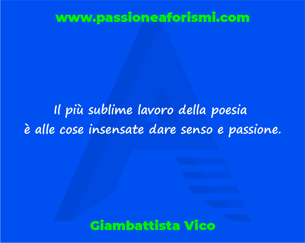 Passione Aforismi Aforismi Frasi Citazioni Massime Parole Proverbi Pensieri Riflessioni Libri Lettura Quotes Poesia