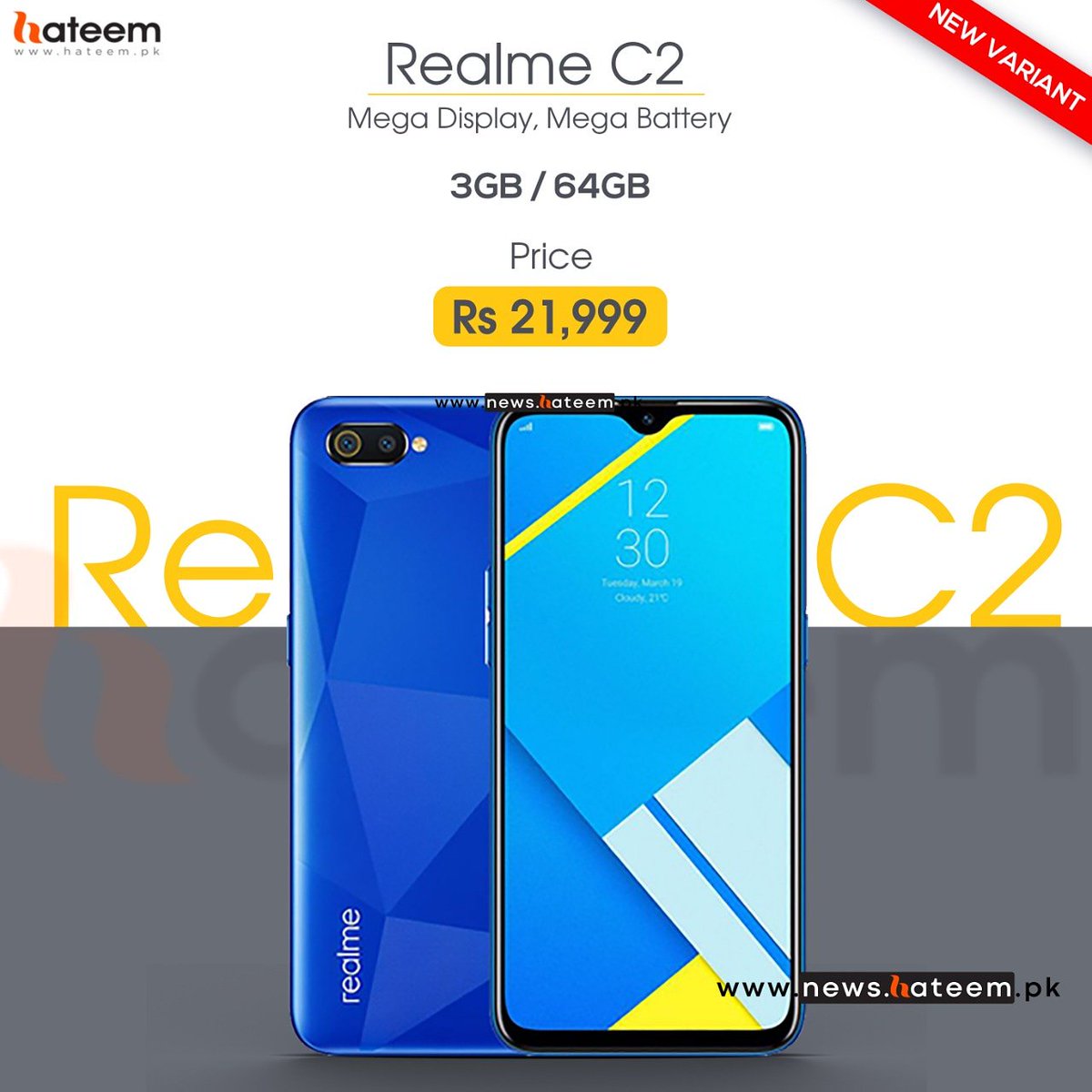 HateemTech's tweet image. New Varaint in Realme C2 3/64 Announced For Rs. 22,000
#Realmec2 #RealmePakistan #hateemtechnews #newvaraint #64gb