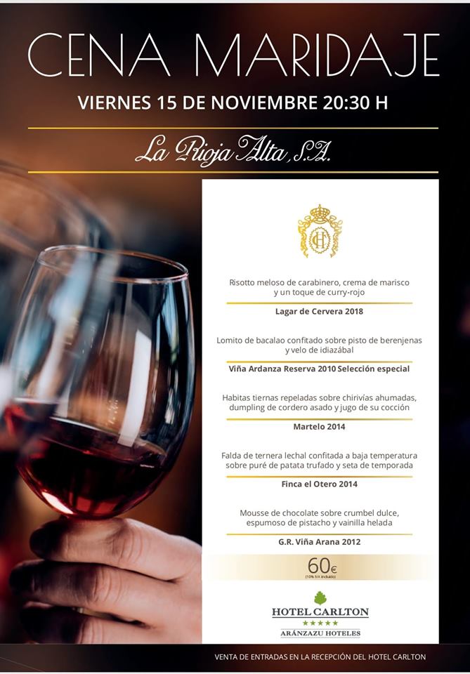 ¡Últimas plazas disponibles para la Cena Maridaje del próximo 15 de noviembre con nuestros vinos en el <a href="/CarltonBilbao/">Hotel Carlton</a>! 
Venta de entradas: 944 16 22 00