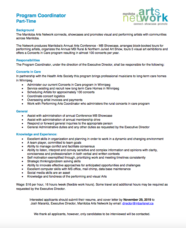 Manitoba Arts Network is hiring a Program Coordinator! go to their website at manitobaartsnetwork.ca to apply!
