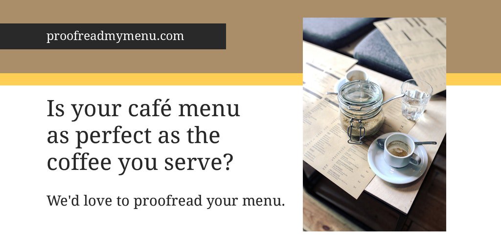 ProofreadMyMenu's tweet image. Could your café menu do with a refreshing shot of proofreading?