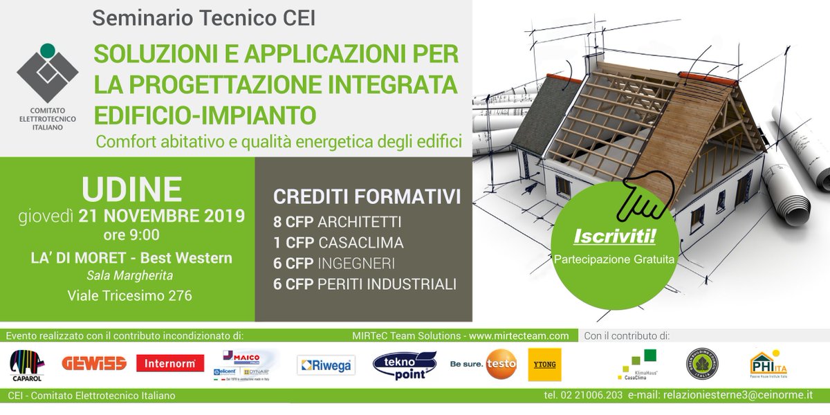 MirtecTeam's tweet photo. https://t.co/MYHJZE0Noy: il 21 novembre a #Udine durante il Seminario Tecnico @CEInorme @MirtecTeam tratteremo il tema delle Soluzioni e applicazioni per la progettazione integrata edificio-impianto. Sono previsti #CFP per #Architetti #Ingegneri #Periti #CasaClima https://t.co/i9R0JmBMkO