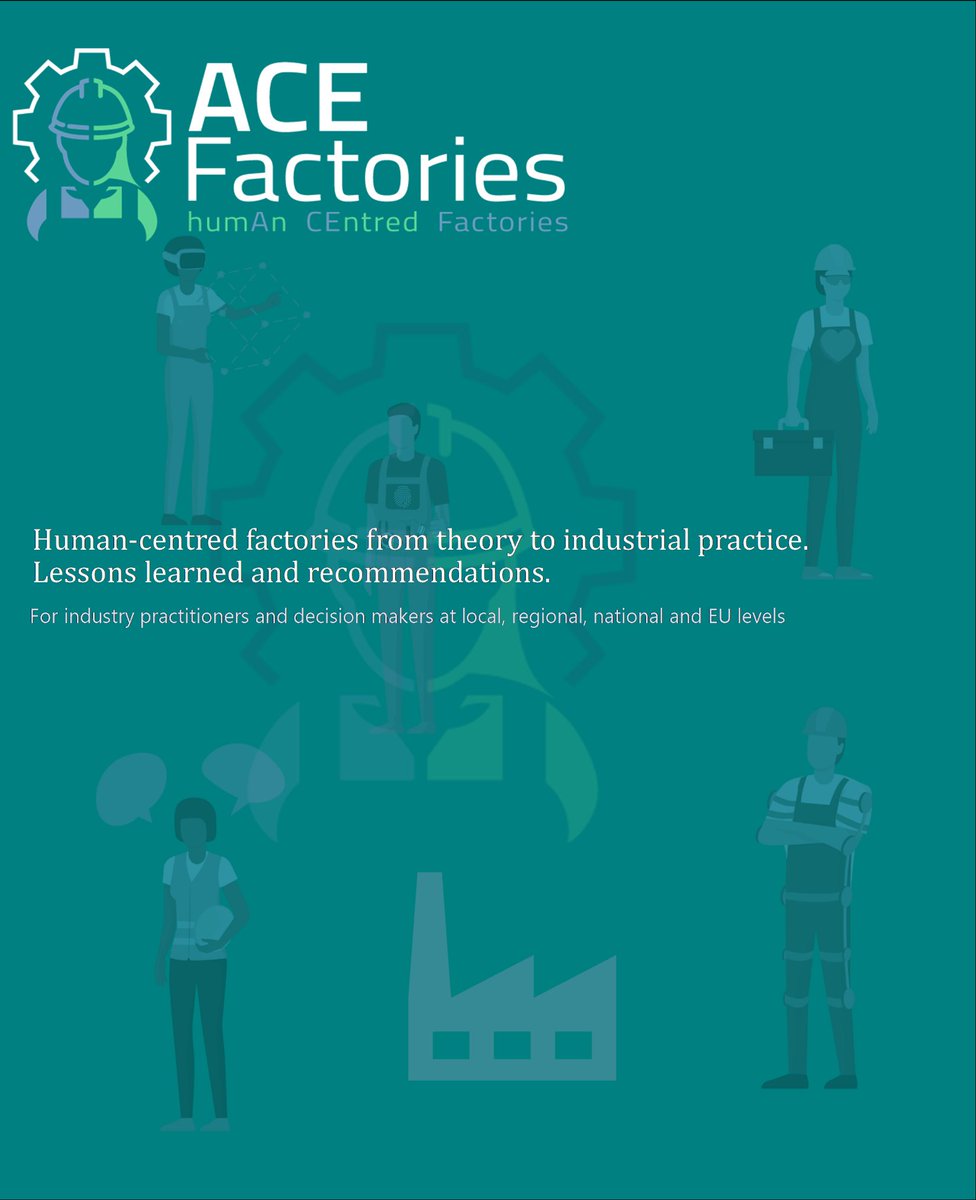 Factory2Fit_EU's tweet image. The ACE Factories White Paper is out! &apos;Human-centred factories from theory to industrial practice. Lessons learned and recommendations&apos;
Many thanks to @inclusive_eu @HuManufacturing @Manuwork_H2020 and #A4BLUE for co-authoring the paper! factory2fit.eu/publications/ #FoF_EU #H2020