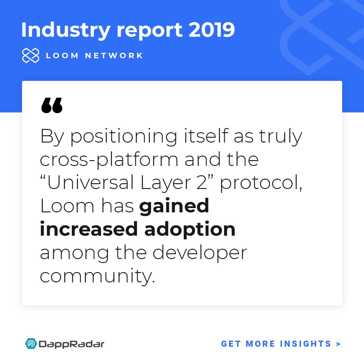 <a href="/LoomNetwork/">Loom Network</a> - One Basechain to rule them all.

We are thrilled to announce our 1st - 2019 DappRadar LOOM Industry report. #proud

Here you will be able to find more information on Loom Network's goals, performance, and future roadmap.

Take a look: bit.ly/IndustryReport…