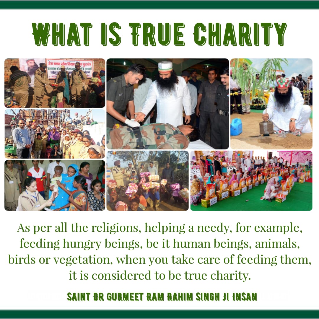 #सच्चा_दान_क्या_है
@derasachasauda 
@Gurmeetramrahim 

Dr. Sant Ram Rahim Singh Ji insa teaches us how do true humanity.