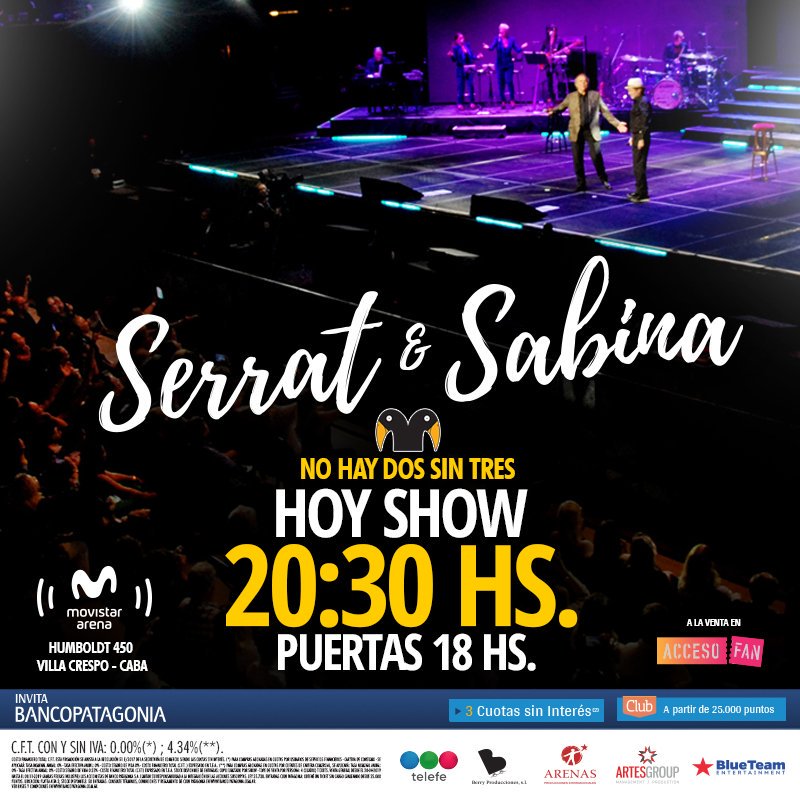 Todavía estás a tiempo de vivir esta tercera aventura!🤩 #Serrat #Sabina #Nohaydossintres
Hoy en el Movistar Arena - Últimas localidades a la venta!
🎫 accesofan.com/serrat-sabina/
<a href="/Blueteam_us/">Blueteam Dream Makers</a> <a href="/MovistarArenaAR/">MovistarArenaAR</a> <a href="/Artesgroup/">Artes Group</a> <a href="/ProdArenas/">ARENAS Producciones</a>