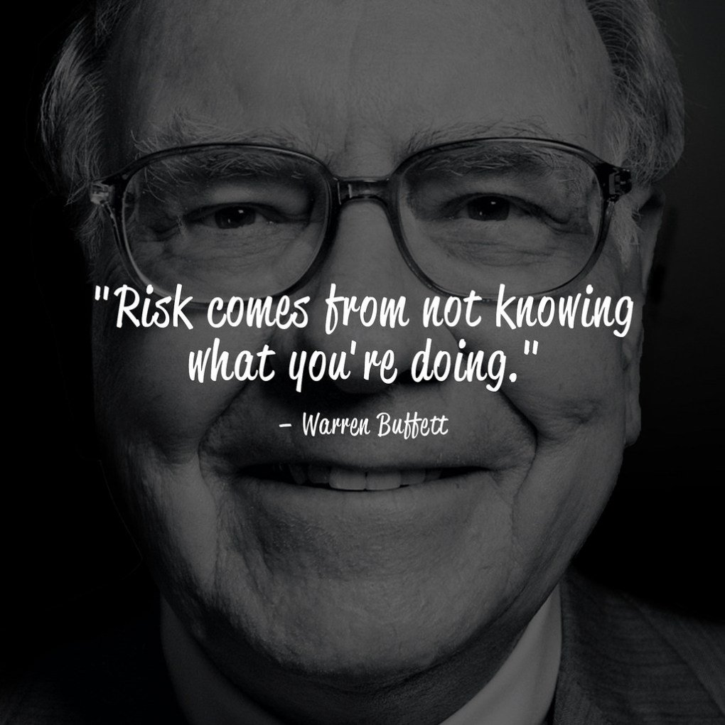 "Risk comes from not knowing what you're doing" - Warren Buffett #WarrenBuffett #quotes