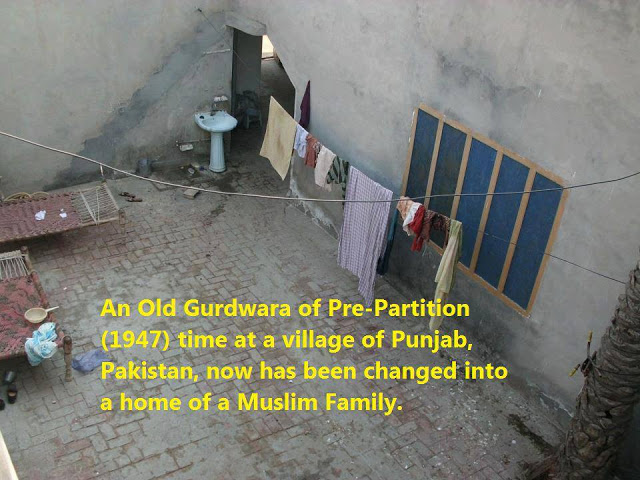 Systematic Destruction of Gurudwaras of Pakistan: Gurudwara converted into a home by a Muslim Family