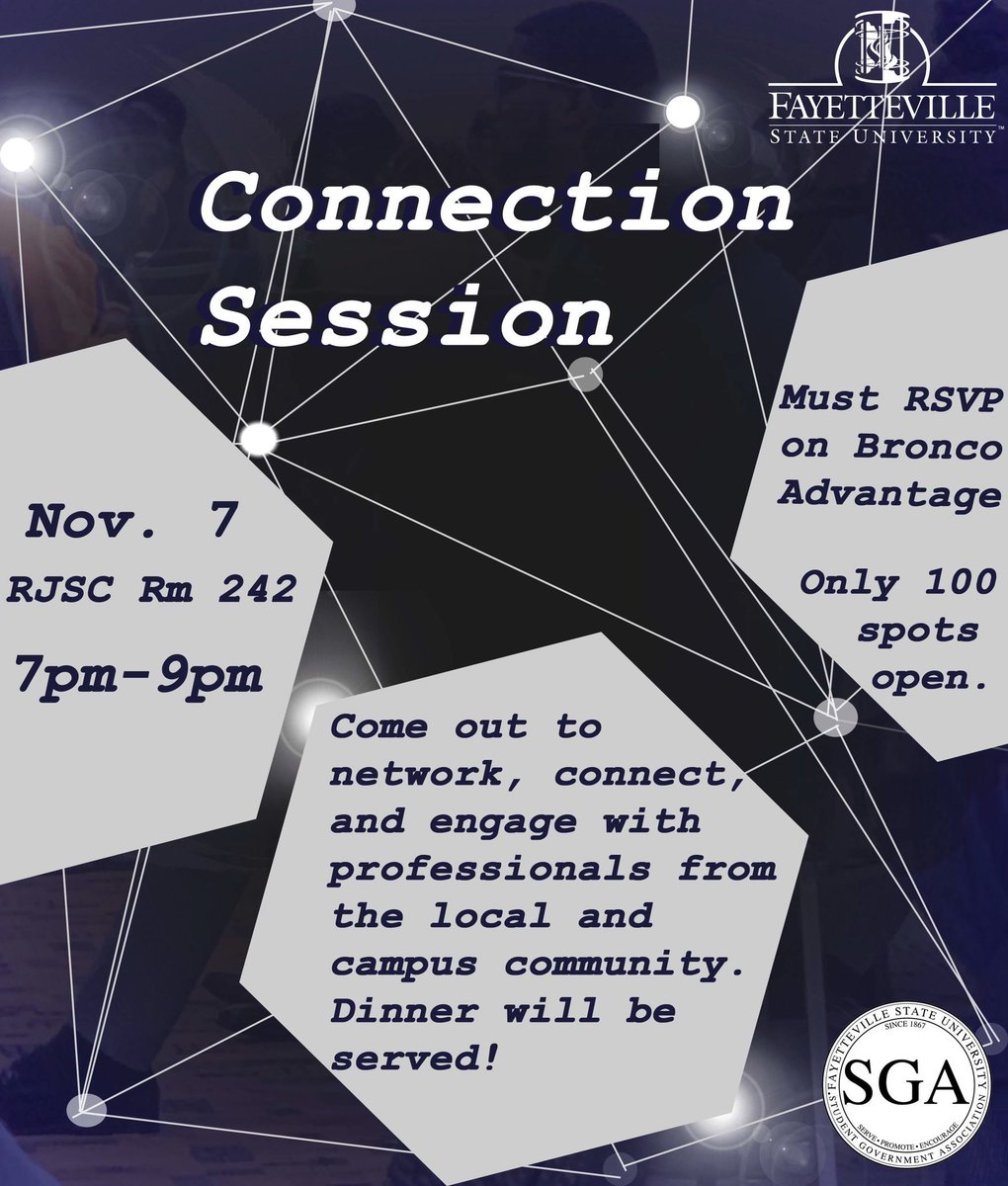 FayStateSGA's tweet photo. TODAY SGA will sponsor “Connection Session” at 7 pm in the Rudolph Jones Student Center room 242!!!! Come out to engage, network, and connect with professionals of the local and campus community from various fields. RSVP through Bronco Advantage! Only 100 slots are available! https://t.co/LOCrmuKvc8