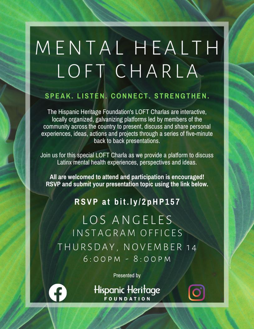 HHFoundation's tweet photo. Join us at our Mental Health LOFT Charla on Thurs., Nov. 14th from 6pm-8pm at Instagram offices in Los Angeles.

Register at: https://t.co/GTkAGg2I6A

Join us as we provide a platform to discuss Latinx mental health experiences, perspectives and ideas!

#mentalhealthawareness https://t.co/eWtWdU6mLr