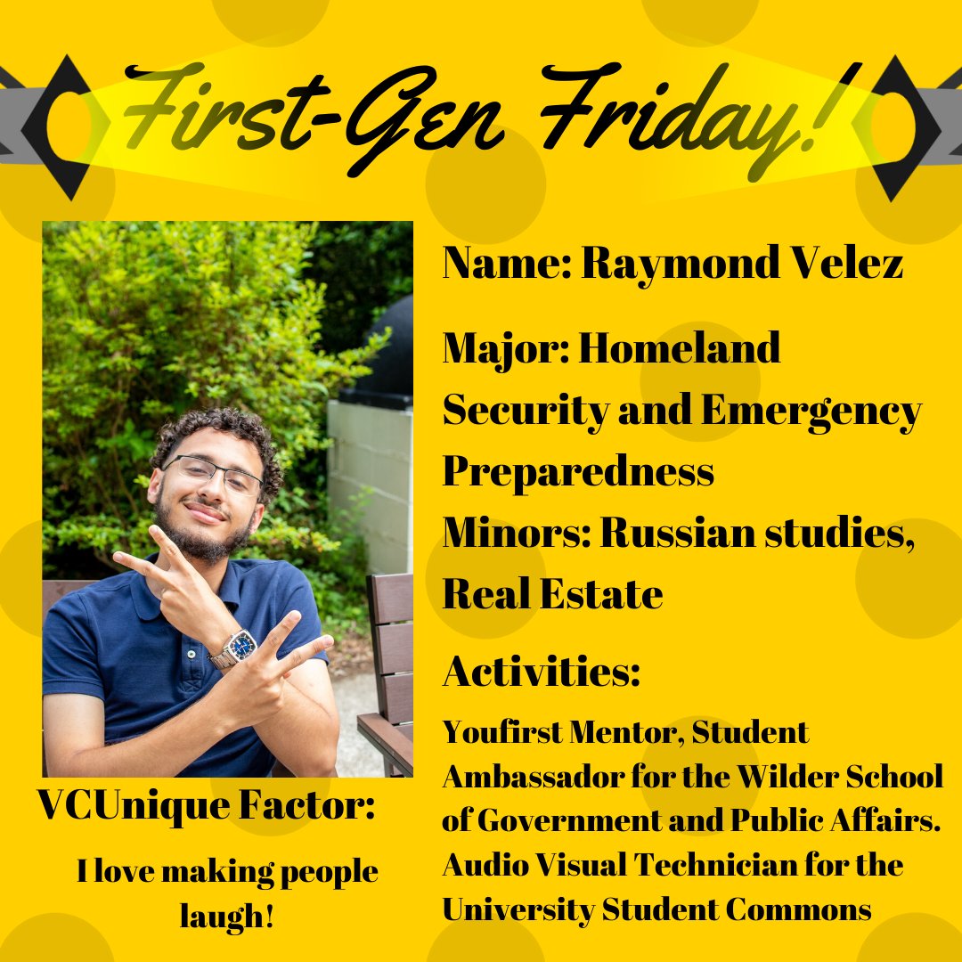 YouFirstVCU's tweet image. Today’s #FirstGenFriday student spotlight is Raymond Velez, who is also a You First Peer Mentor! #YouFirstVCU #VCU #FirstGen #FirstGeneration