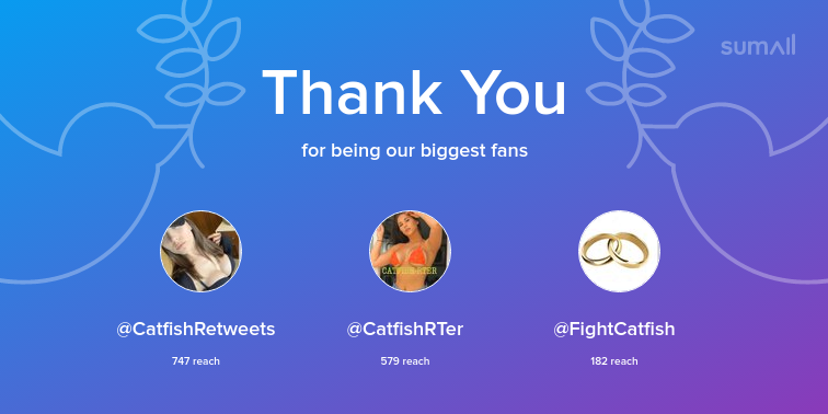 GoddessEva9's tweet photo. Our biggest fans this week: CatfishRetweets, CatfishRTer, FightCatfish. Thank you! via https://t.co/zokFJkyB8E https://t.co/PyBLixi0L4