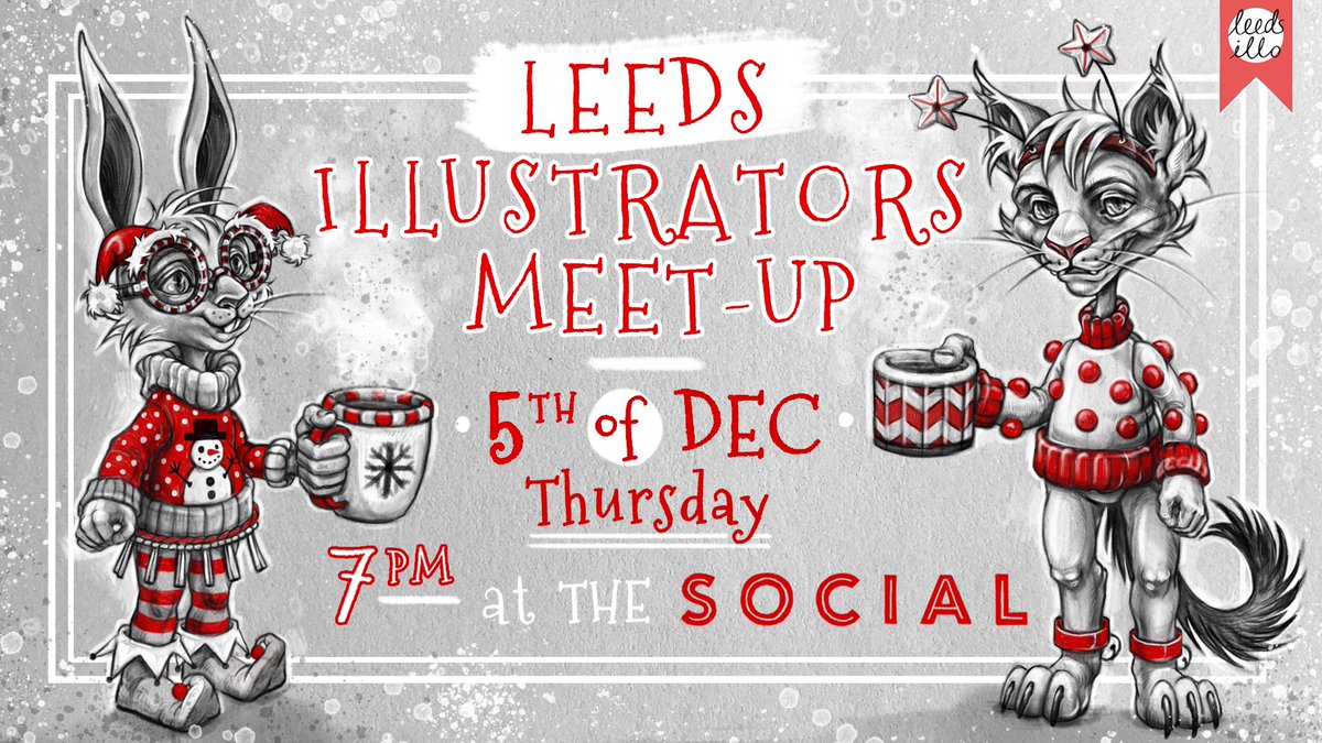 leedsillo's tweet photo. Join us for our bi-monthly gathering on Thursday, 5th of December at 7pm @thesocialleeds Last chance to catch up this year! Feel free to wear a festive jumper if the mood takes you 🎄🎅⭐️ please spread the news, the more the merrier #leedsillo #leedsillustrators #meetupleeds https://t.co/cYVZ7OEARA
