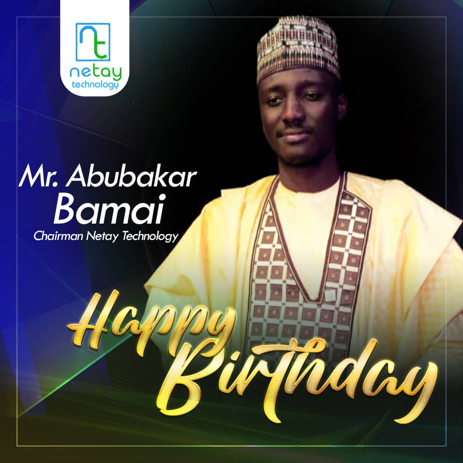 NetayTechnology's tweet image. BirthDay Wishes 🎂

On behalf of the entire Team, NETAY TECHNOLOGY COMPANY am wishing the Chairman the person of Abubakar Bamai Musa
Your tireless efforts in taking and promoting the company is always counted, North-East is proud to have you@yinigeria @ProfOsinbajo @DrIsaPantami
