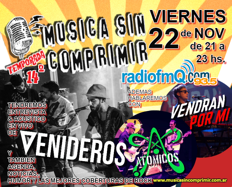 MSComprimir's tweet photo. #EstaNOCHE hay #MúsicaSinComprimir por el aire de 🎙 @radiofmq 93.5 Mhz 📻 Desde las 21hs anticipamos lo que será el #MSCFest del próximo 29/11 en @ClubTucuman!! con @venideros acústico + entrevistas con los amigos de #atómicos y @vendraneros !!! https://t.co/VrdedDmWXF